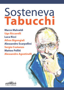 Tra gli eventi letterari della settimana c'è anche l'incontro dedicato al ricordo dello scrittore Antonio Tabucchi, che include la presentazione del volume "Sosteneva Tabucchi"